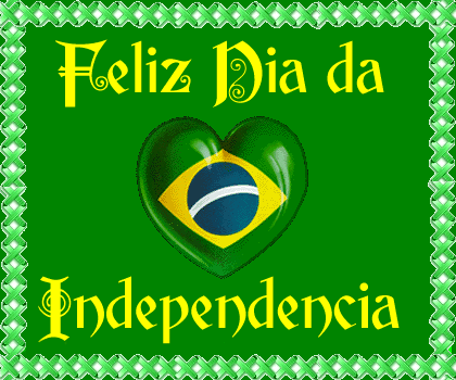 lindos recados e scraps para Orkut de Dia da Independência do Brasil - 7 de setembro!